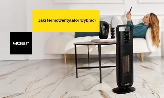 Jaki termowentylator wybrać? Poradnik