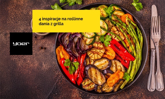 Wege grill - 4 inspiracje na roślinne dania z grilla
