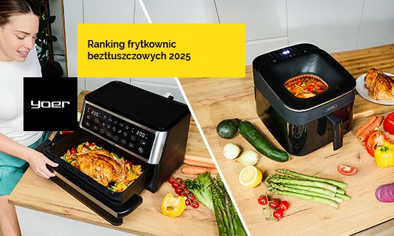Ranking frytkownic beztłuszczowych - wybieramy najlepszy air fryer 2025