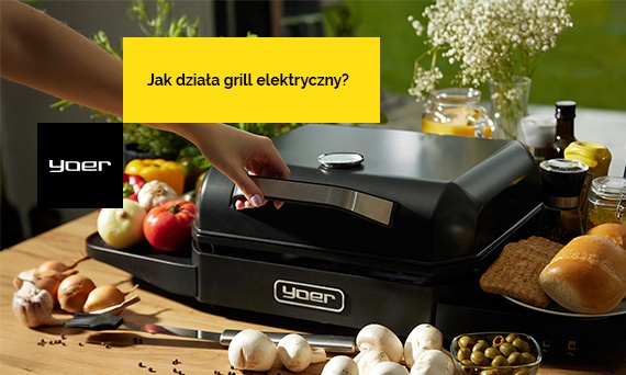 Jak działa grill elektryczny?