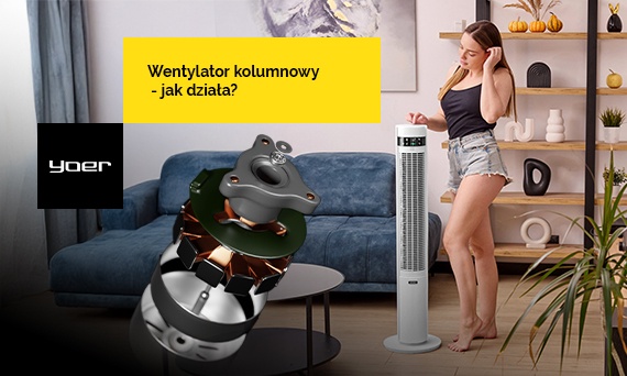 Wentylator kolumnowy – jak działa i dlaczego warto go mieć?