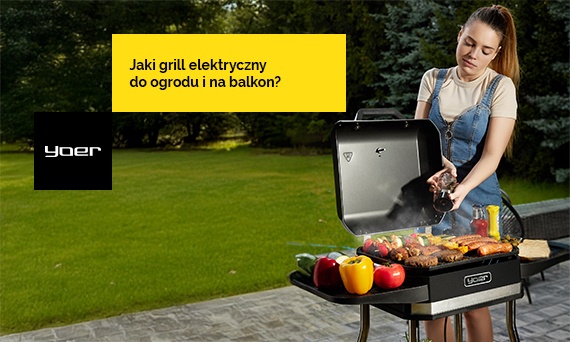 Jaki grill elektryczny do ogrodu i na balkon wybrać?