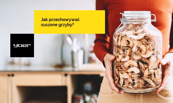 Jak przechowywać suszone grzyby? Poradnik