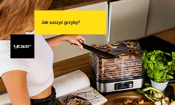 Jak suszyć grzyby? Poradnik