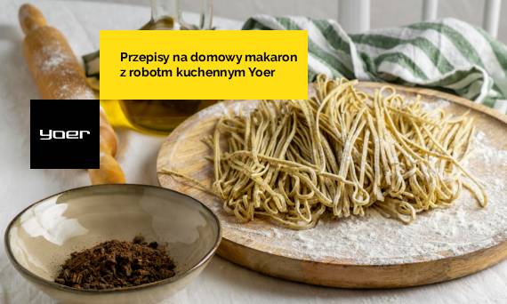 Makaron domowy - przepis na najlepszy domowy makaron