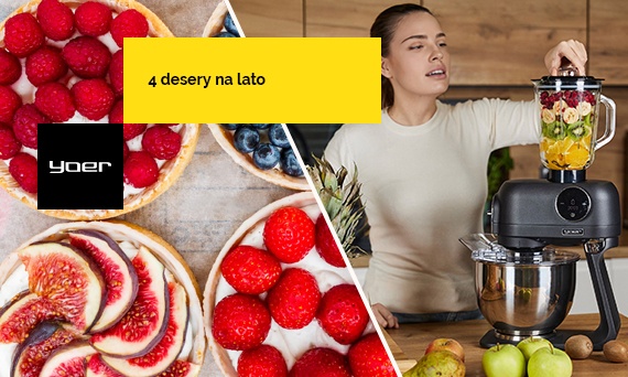 4 desery na zimno - letnie inspiracje w pucharkach od Yoer