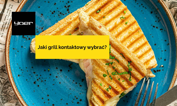 Jaki grill kontaktowy kupić? Poradnik