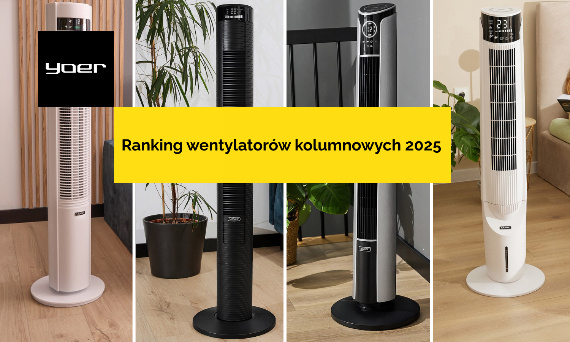 Ranking wentylatorów Yoer — najlepsze modele 2025